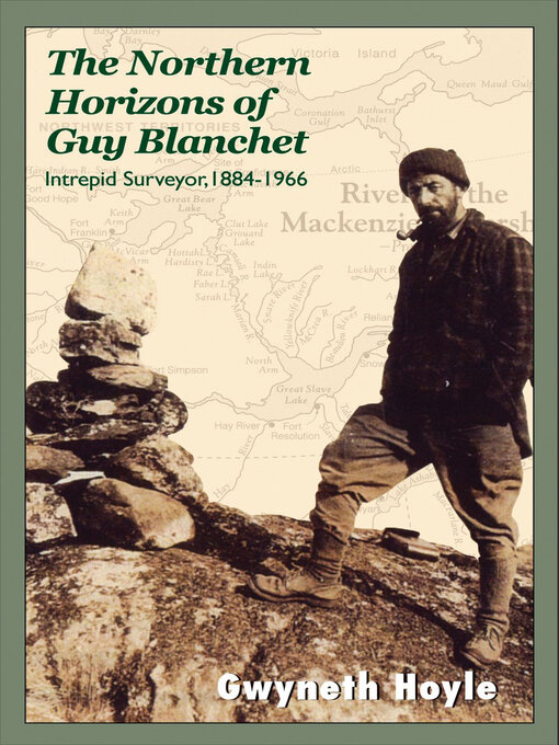 Title details for The Northern Horizons of Guy Blanchet by Gwyneth Hoyle - Available